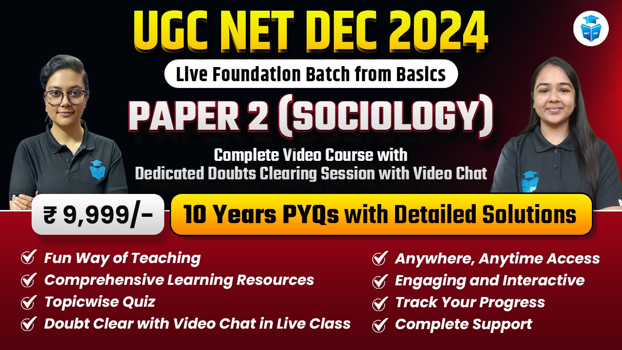 Dec 2024 UGC NET Complete Sociology Batch Paper 2