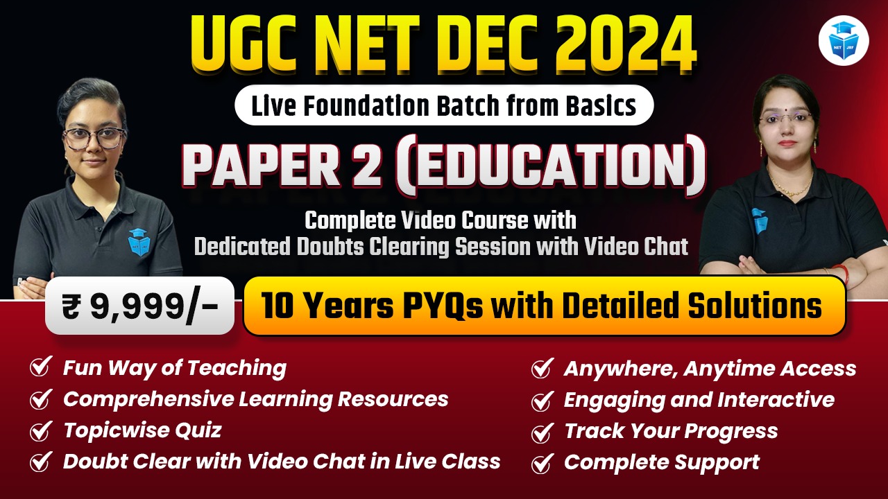 Dec 2024 UGC NET Complete Education Batch Paper 2