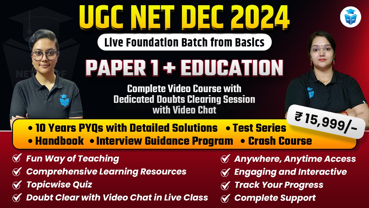 Dec 2024 UGC NET Complete Education Batch(Paper1+Paper2 )