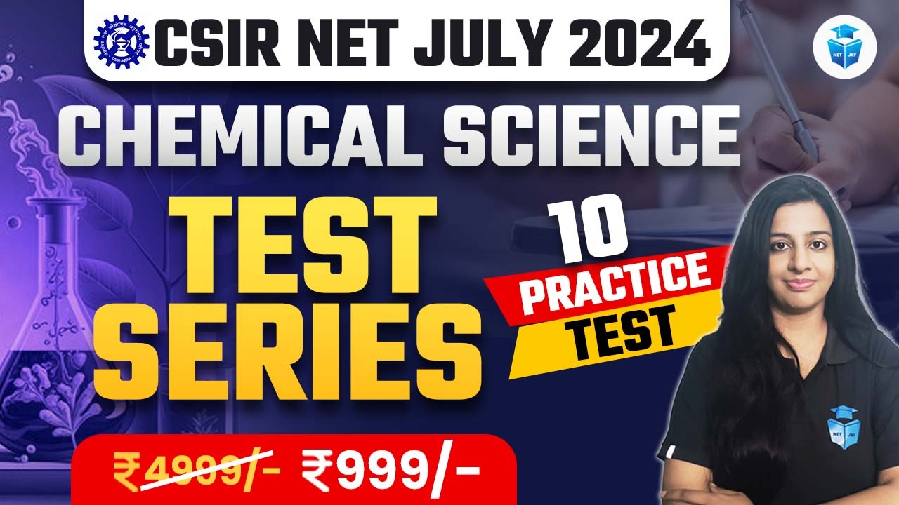 CSIR NET Chemical Science Paper 2 Mock Test