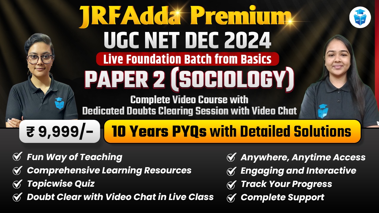 Dec 2024 UGC NET Complete Sociology Batch Paper 2