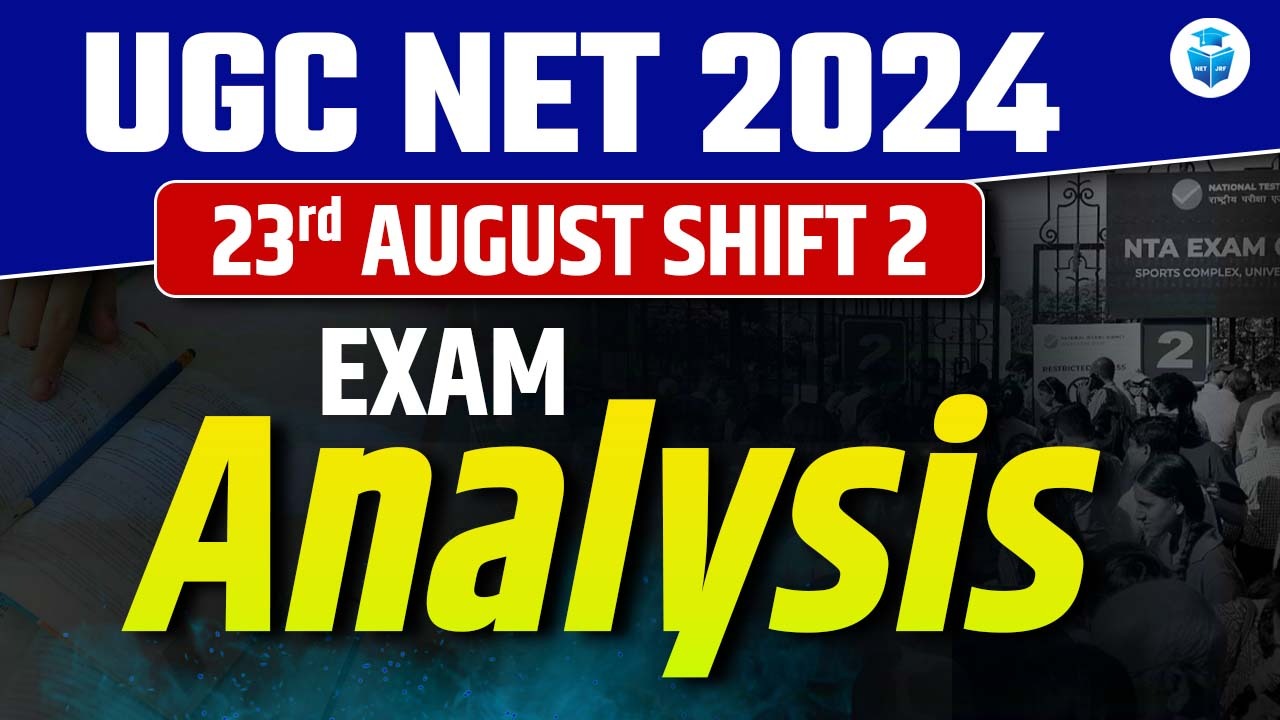 UGC NET Exam Analysis 2024 Paper 1