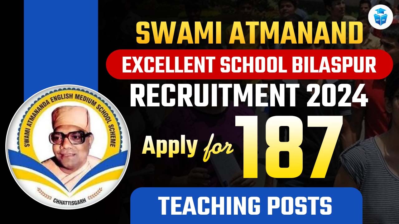 Swami Atmanand Excellent School Bilaspur Recruitment 2024