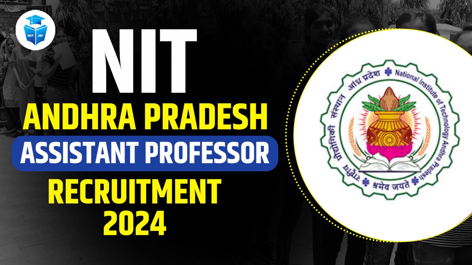 NIT Andhra Pradesh Assistant Professor Recruitment