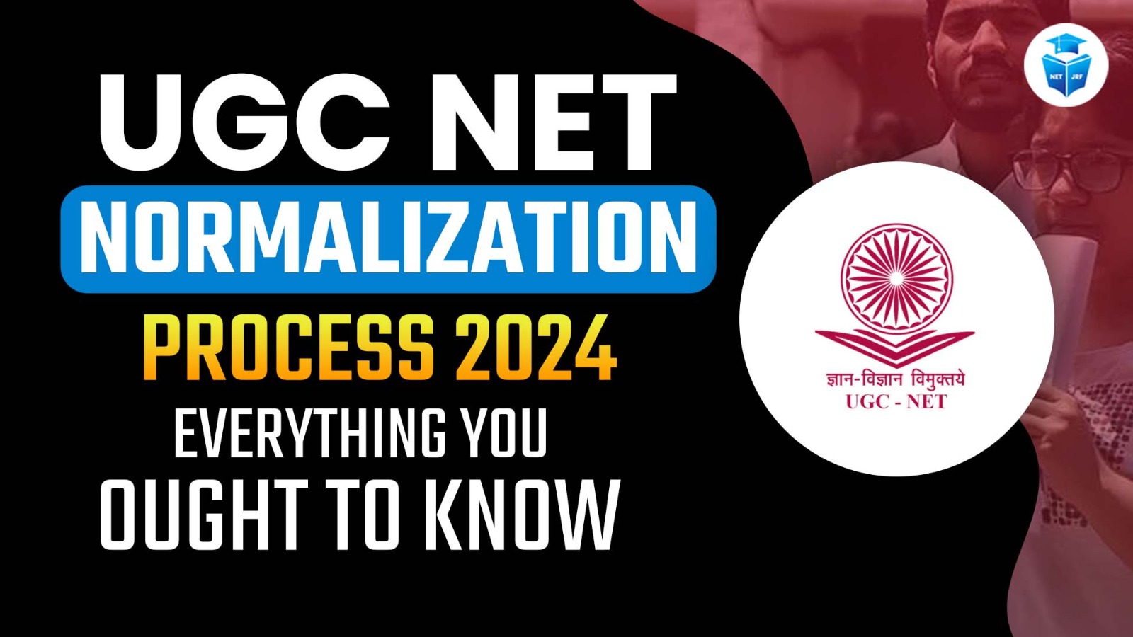 UGC NET Normalization Process 2024