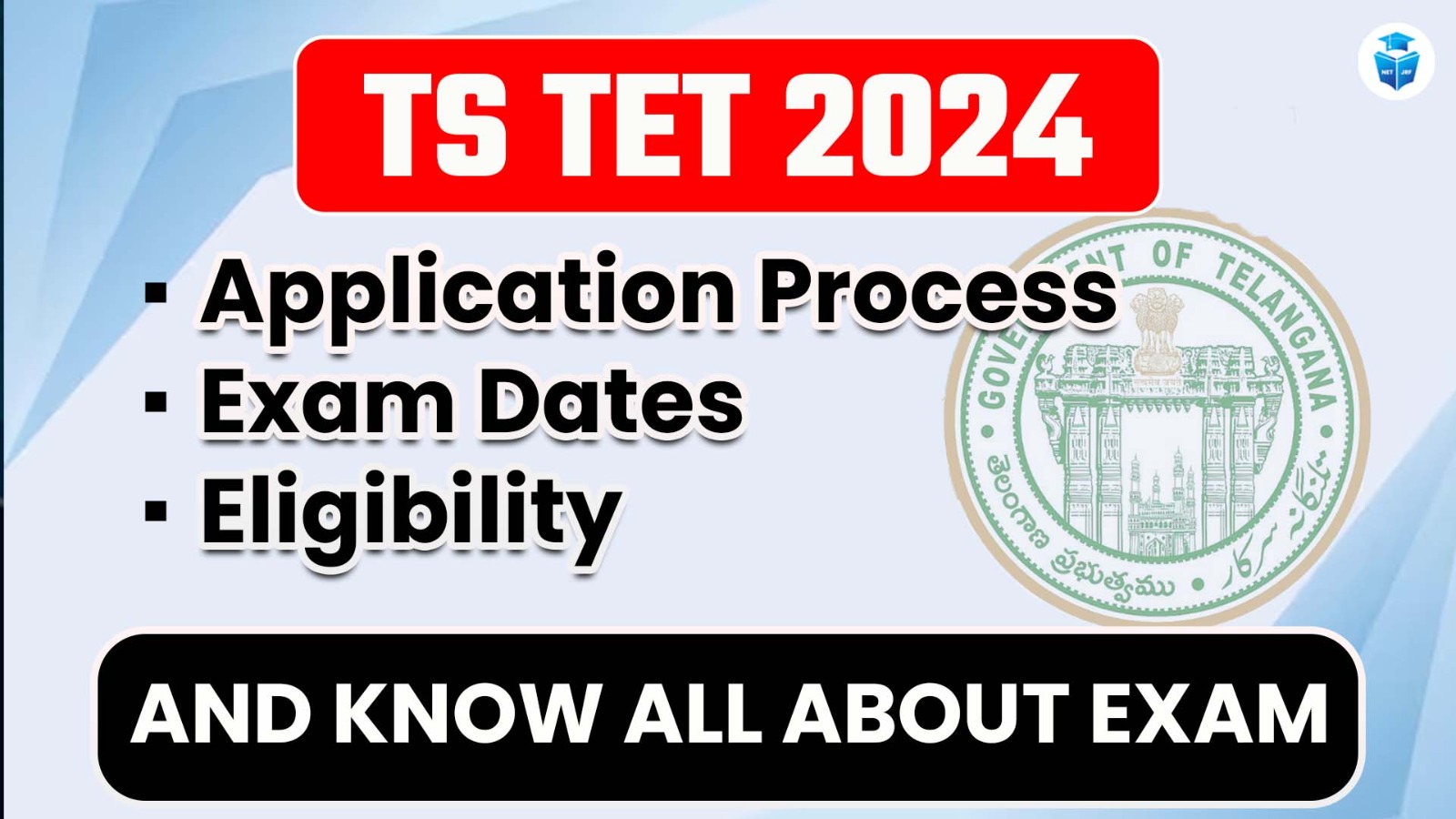 TS TET 2024 Application Process, Exam Dates, Eligibility, and More