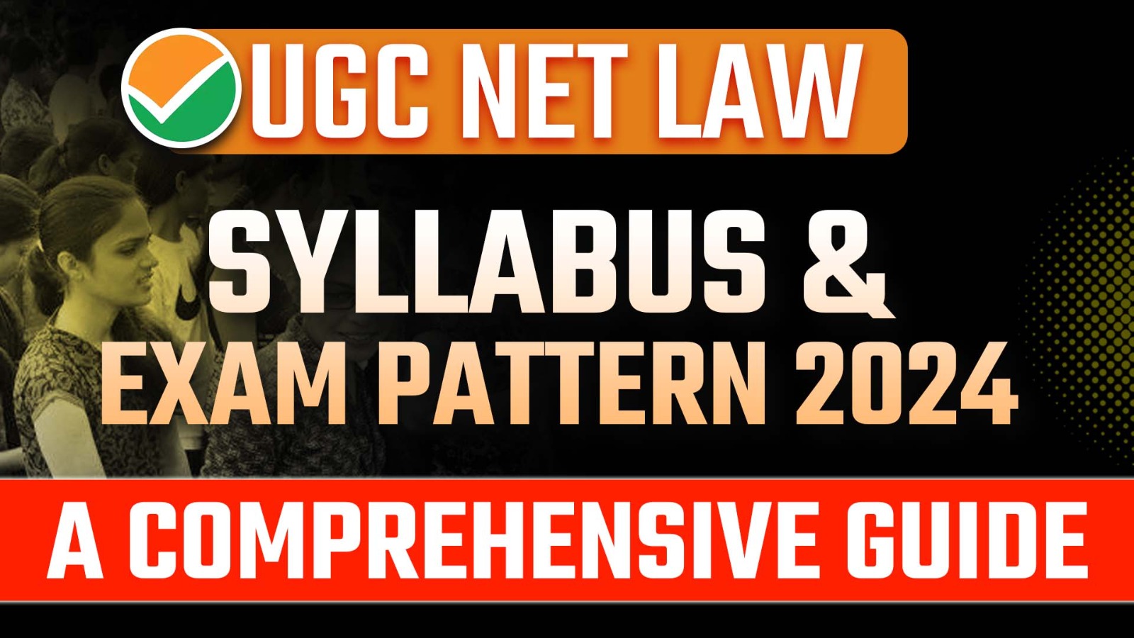 UGC NET Law Syllabus and Exam Pattern 2024 - Comprehensive Guide