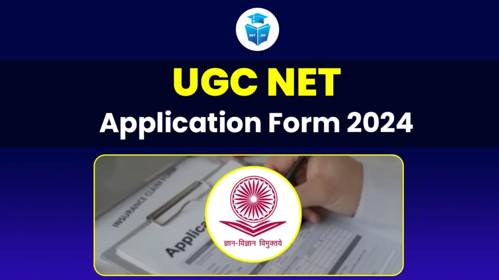 UGC NET Application Form 2024