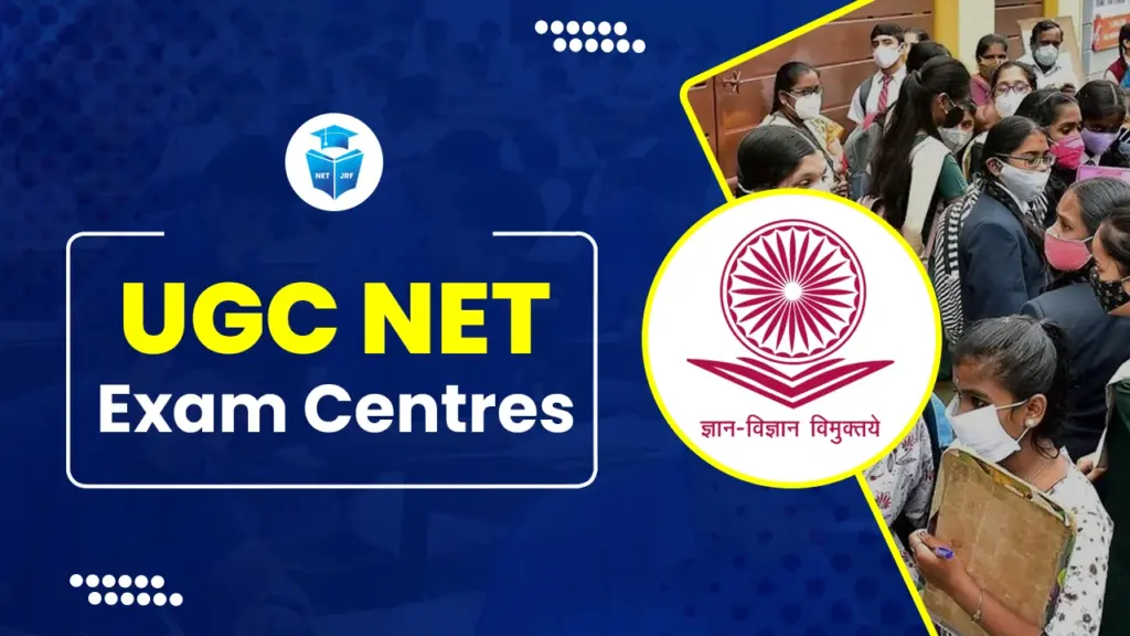 UGC NET Exam Centers 2024