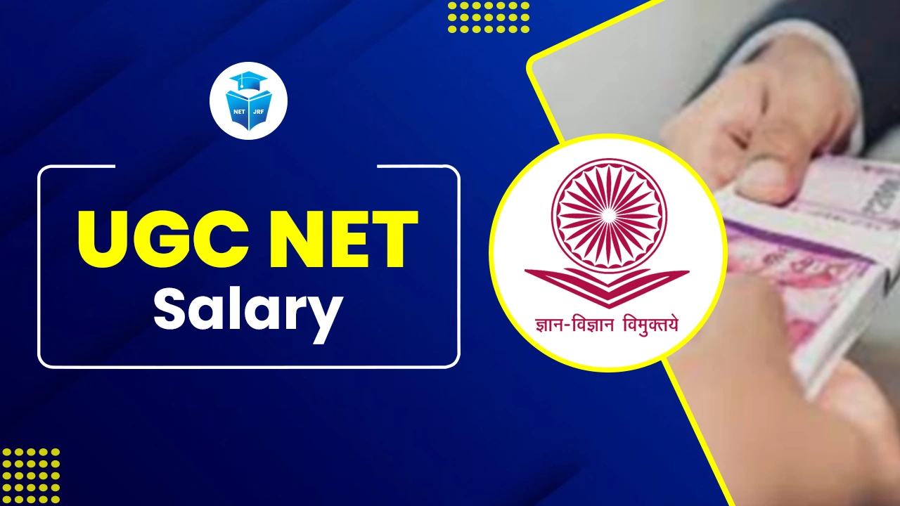 Read more about the article UGC NET Salary 2024 PayScale, Benefits, Promotion and Allowances