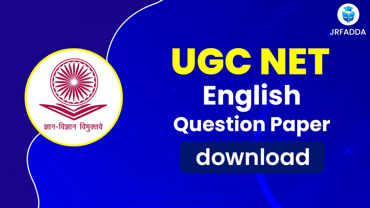 Read more about the article UGC NET English Question Paper 2025 Exam, Analysis Answer Key & Download PYQ Paper PDFs