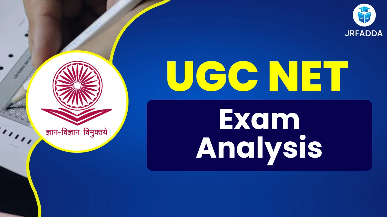 Read more about the article UGC NET Exam Analysis 2025, Check 3rd January Shift 1 Difficulty, Trends and Strategies