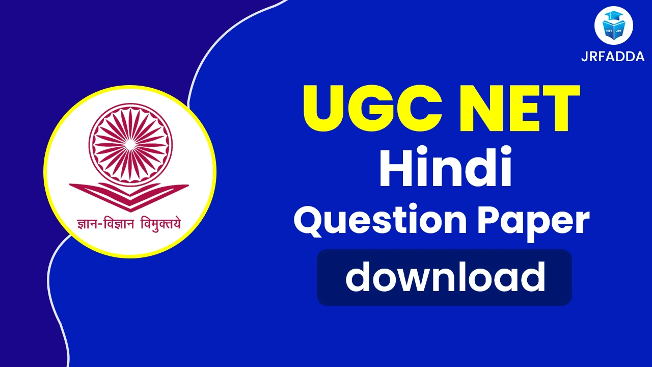 Read more about the article UGC NET Hindi Question Paper 2025 Exam, Analysis Answer Key & Download PYQ Paper PDFs