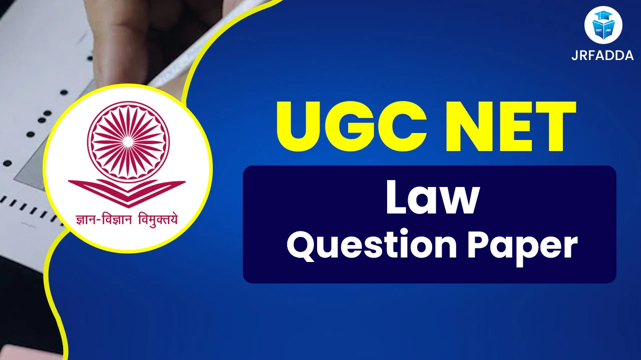 Read more about the article UGC NET Law Question Paper 2025, Analysis Answer Key, Download Previous Year Question Paper PDFs