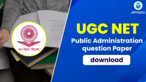 UGC NET Public Administration question Paper download